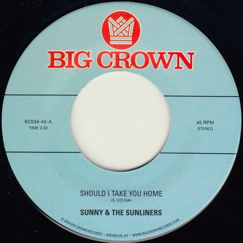 Sunny & Sunliners- Should I Take You Home / My Dream { VINYL LP }