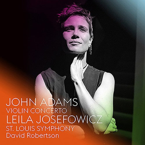 Josefowicz, Leila / st. Louis Symphony: John Adams: Violin Concerto - Record