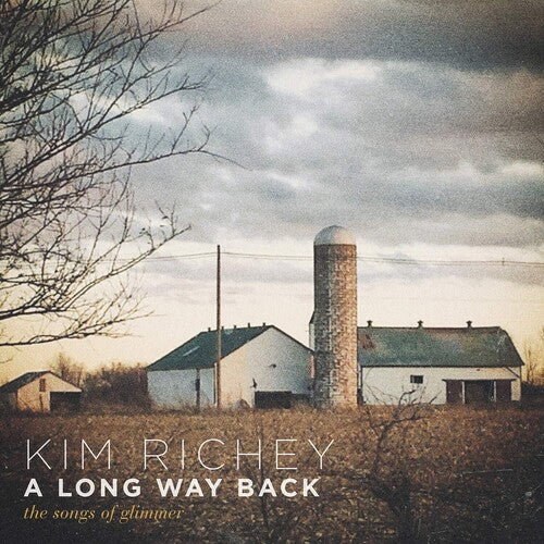 Kim Richey: Long Way Back: The Songs Of Glimmer - Record