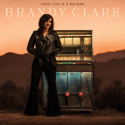 Brandy Clark: Your Life Is A Record - Record