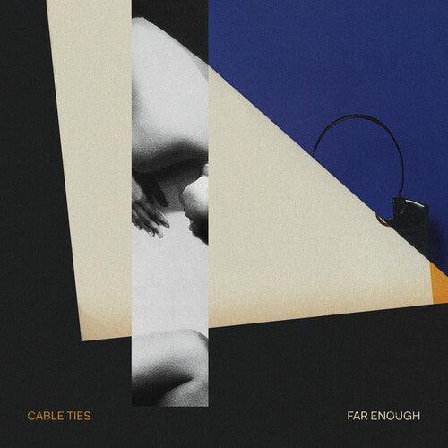 Cable Ties- Far Enough { VINYL LP }