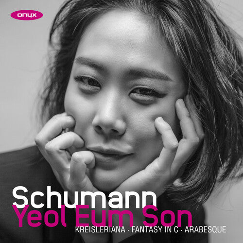 Yeol Eum Son: Schumann: Kreisleriana, Fantasy in C, Arabesque - Record