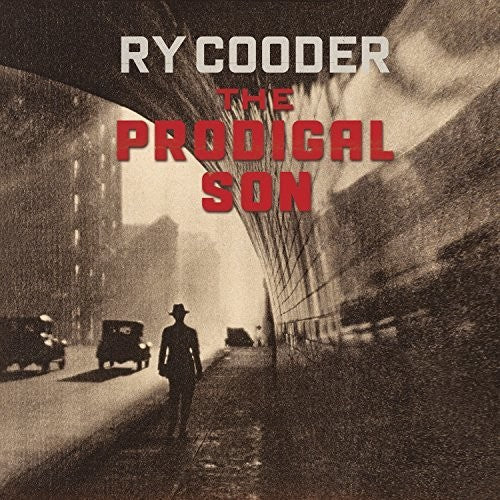 Ry Cooder: The Prodigal Son - CD