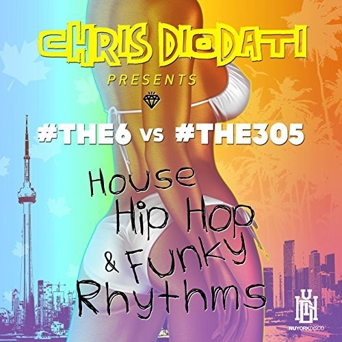 #the6 & #the305: House Hip Hop & Funky Rhythms - Record