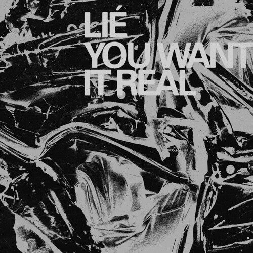 Lie- You Want It Real { VINYL LP }