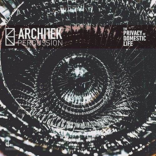 Basanta / Architek Percussion: Privacy of Domestic Life - Record