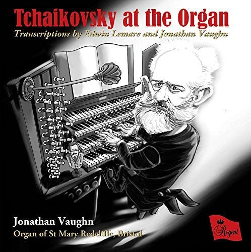 Vaughn, Jonathan / Organ of st Mary Redcliffe: Tchaikovsky At The Organ - Record