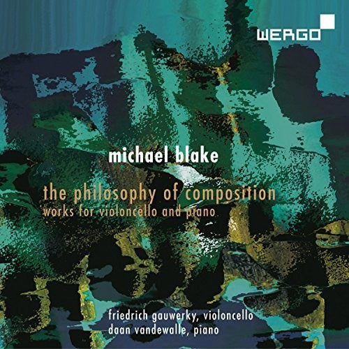 Blake / Gauwerky / Vandewalle: Philosophy of Composition - Record
