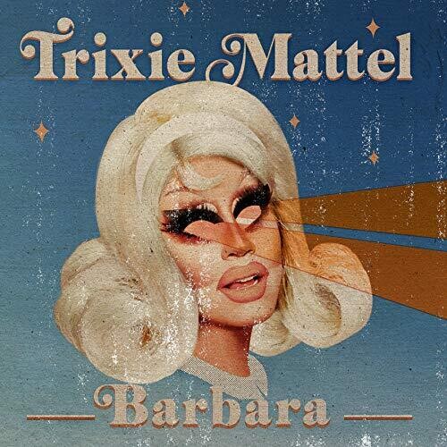 Trixie Mattel: Barbara - VINYL