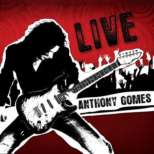 Anthony Gomes: Live - Record