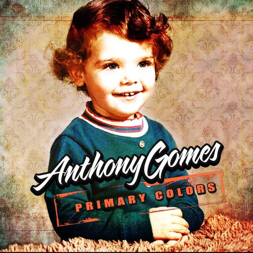 Anthony Gomes: Primary Colors - Record