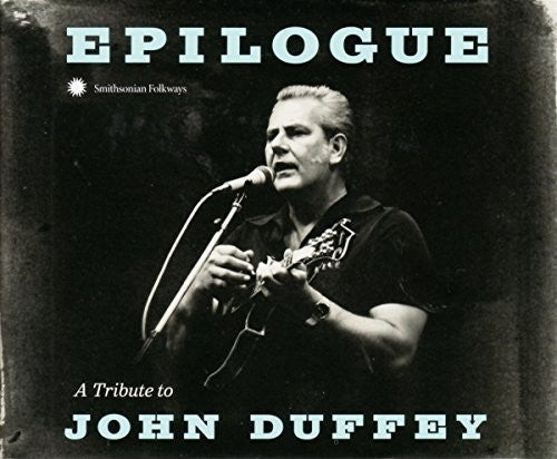 Various Artists: Epilogue: Tribute To John Duffey (Various Artists) - Record