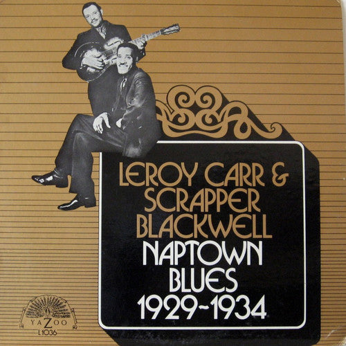 Carr, Leroy / Blackwell, Scrapp: Naptown Blues - Record