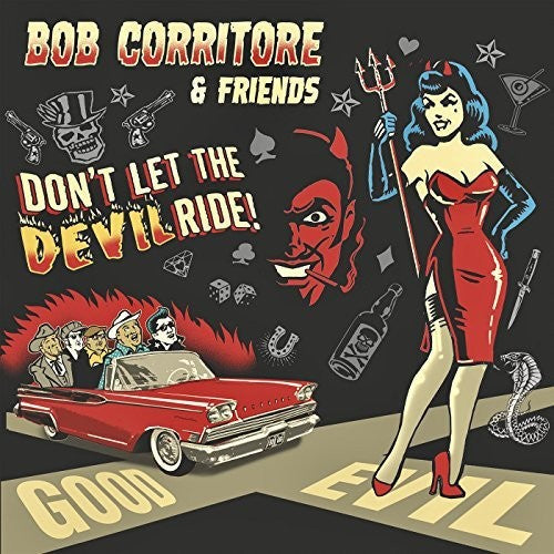 Bob Corritore: Bob Corritore & Friends: Don't Let The Devil Ride - Record
