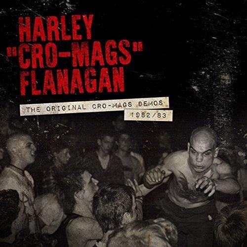 Harley Flanagan- Original Cro-mags Demos 1982-1983 { VINYL LP }