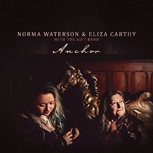 Waterson, Norma / Carthy, Eliza / Gift Band: Anchor - Record