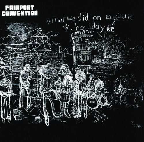 Fairport Convention: What We Did On Our Saturday - Record