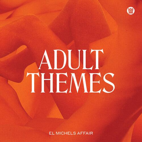 El Michels Affair- Adult Themes { VINYL LP }