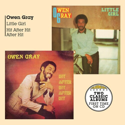 Owen Gray: Little Girl + Hit After Hit After Hit - CD