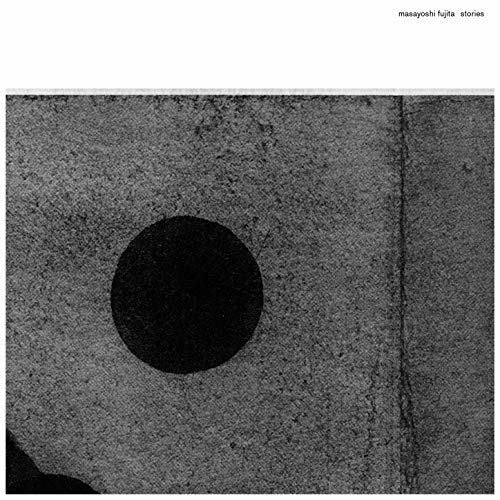 Masayoshi Fujita: Stories - Record