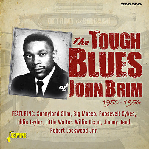 John Brim: Detroit To Chicago: Tough Blues Of John Brim 1950-1956 - Record