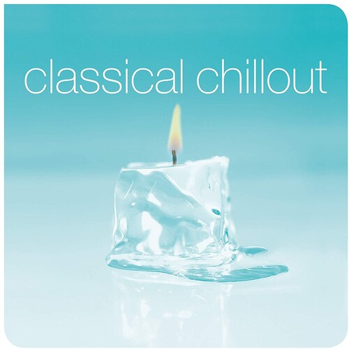 Various Artists: Classical Chillout - Record