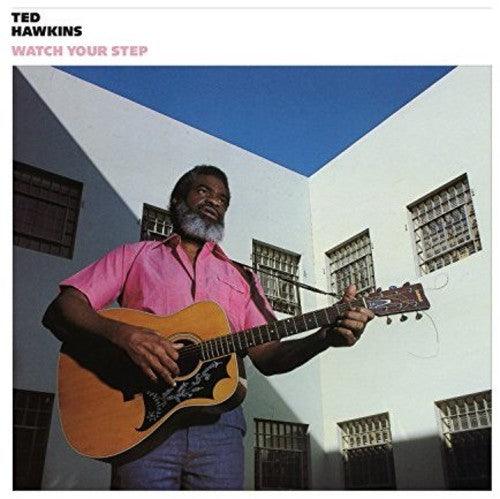 Ted Hawkins- Watch Your Step { VINYL LP }