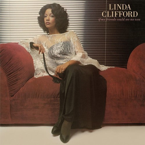 Linda Clifford: If My Friends Could See Me Now - CD