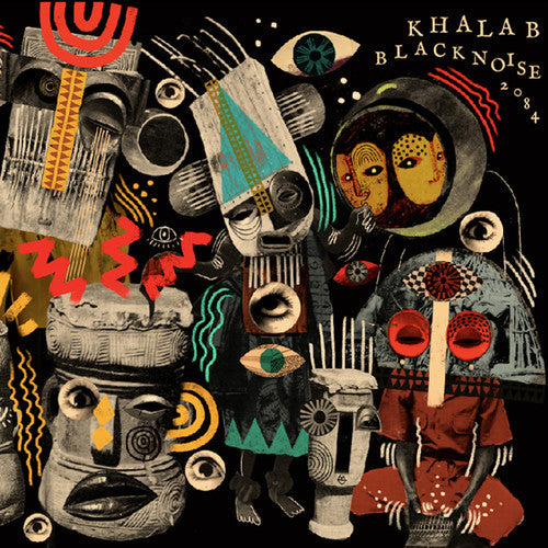 Khalab: Black Noise 2084 - Record