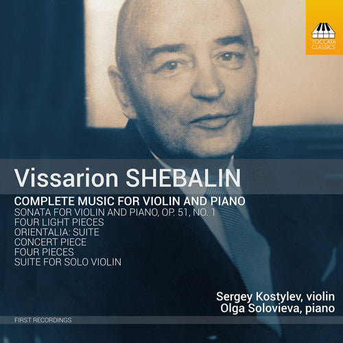 Shebalin / Kostylev / Solovieva: Complete Music for Violin & Piano - Record