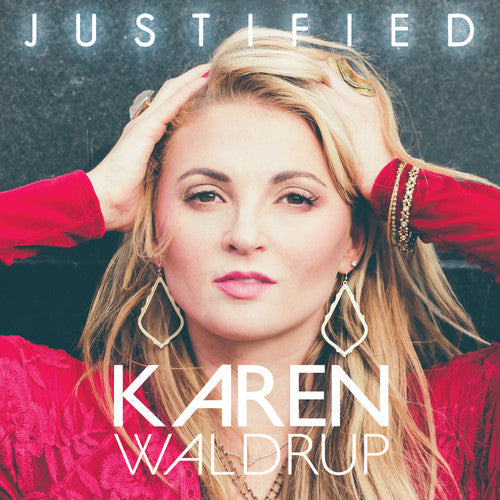 Karen Waldrup: Justified - Record