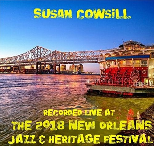Susan Cowsill: Live at Jazzfest 2018 - CD