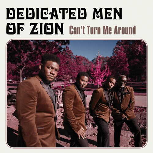 Dedicated Men of Zion: Can't Turn Me Around - Record