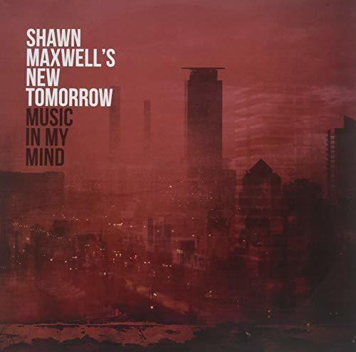 Shawn Maxwell- Music In My Mind { VINYL LP }