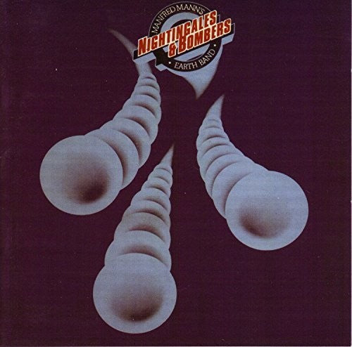 Manfred Mann's Earth Band: Nightingales and Bombers - CD