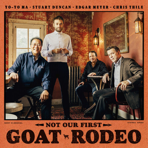 Yo-Yo Ma: Not Our First Goat Rodeo - Record