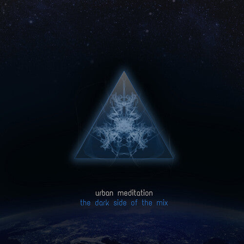Urban Meditation: The Dark Side Of The Mix - Record