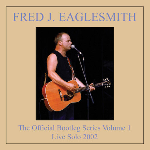Fred Eaglesmith: Bootleg Volume 1 - Record