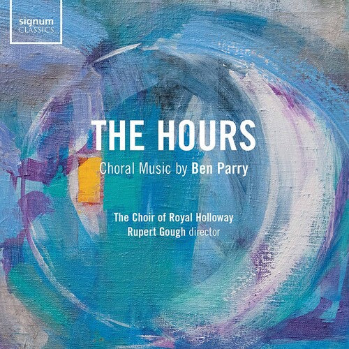 Royal Holloway University Choir  Gough: Hours - Record