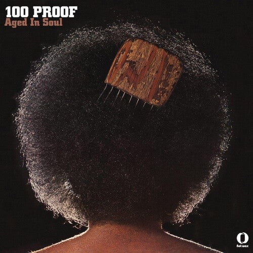 100 Proof (Aged in Soul): 100 Proof [140-Gram Black Vinyl] - VINYL