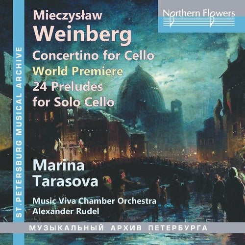 Marina Tarasova / Alexander Rudel / Music Viva: Weinberg Concertino For Cello And 24 Preludes, Op.100 - Record