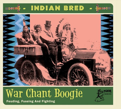 Various Artists: Indian Bred 3 War Chant Boogie (Various Artists) - Record