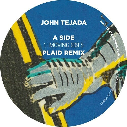 John Tejada: Moving 909's - 12-INCH SINGLE