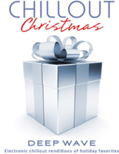 Deep Wave: Chillout Christmas - CD