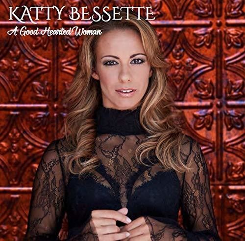 Bessette, Katty: Good Hearted Woman - CD