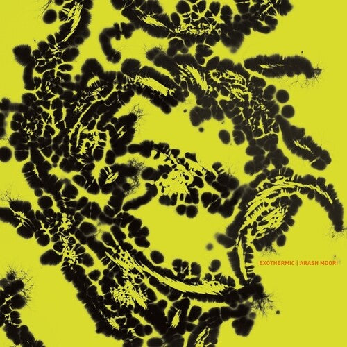 Arash Moori: Exothermic - Record