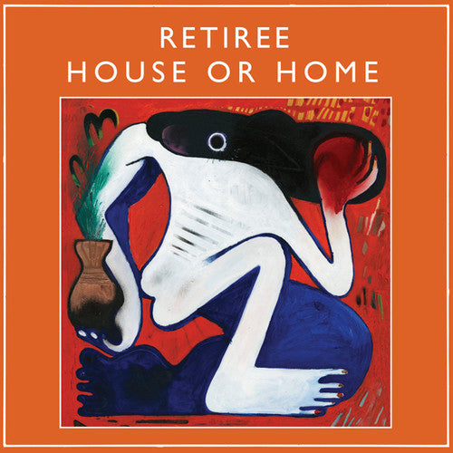 Retiree: House Or Home - VINYL