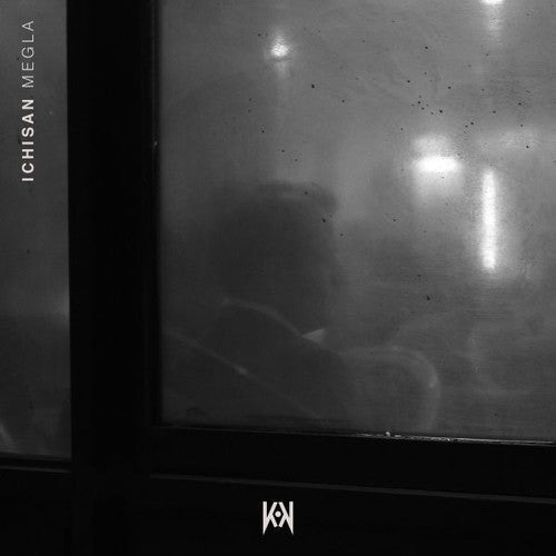 Ichisan: Megla - 12-INCH SINGLE
