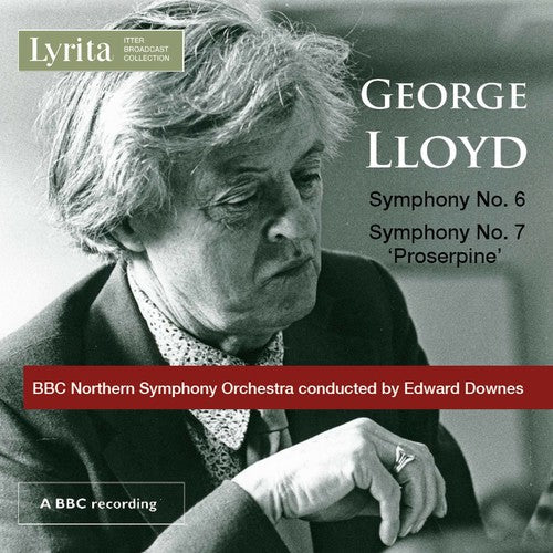 Lloyd / Downes / BBC Northern Symphony Orch: Symphonies 6 & 7 - Record