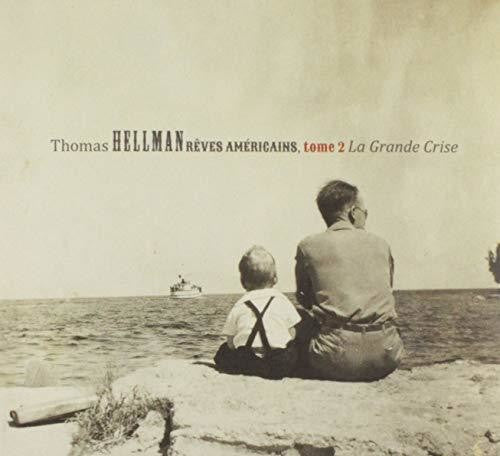 Thomas Hellman: Reves Americains Tome 2: La Grande Crise - Record